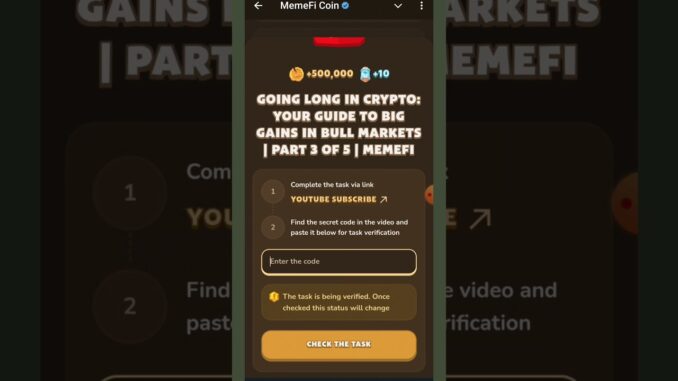 Going Long in Crypto: Your Guide to Big Gains in Bull Markets | Part 3 of 5 | MemeFi | MemeFi Code|