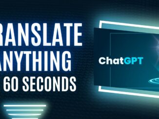 How to Translate Anything into English – Free AI Guide!