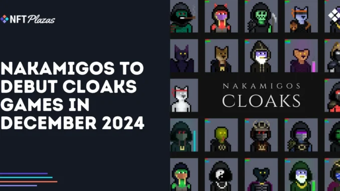Nakamigos to Debut CLOAKS Games in December 2024