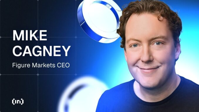 CEO Mike Cagney on How Figure Markets Is Bringing Real Assets and Public Stocks to DeFi