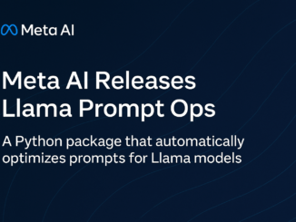 Meta AI Releases Llama Prompt Ops: A Python Toolkit for Prompt Optimization on Llama Models