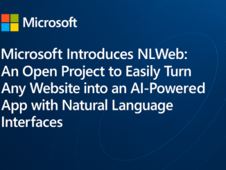 Microsoft Releases NLWeb: An Open Project that Allows Developers to Easily Turn Any Website into an AI-Powered App with Natural Language Interfaces