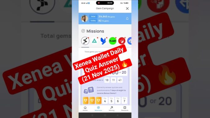 Xenea Wallet Daily Quiz Answer (21 Nov 2025) 🔥 | Free Crypto Mining 2025 | #xeneawallet #xenea