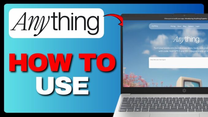 How to Use Anything AI App Builder (Full Guide) 2026!
