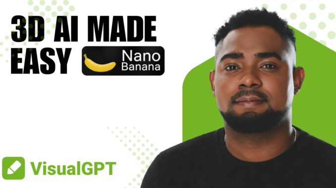 Nano Banana Pro 3D Images Explained – VisualGPT AI Step-by-Step Guide