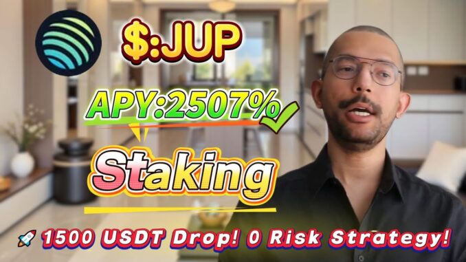 🚀 Solana zero-risk mining tutorial — real JUP staking with 2506.83% APY rewards delivered!