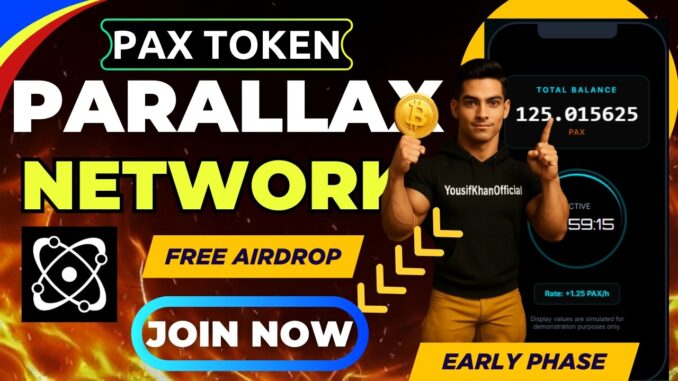 New Crypto Airdrop | Parallax Network New Mining App | Pax Token join early phase | Yousif khan