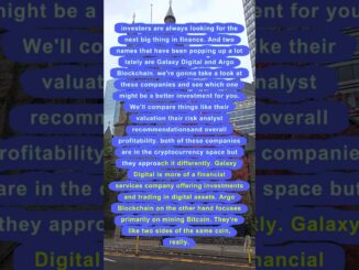 Galaxy Digital vs Argo Blockchain: Which is a Better Investment?