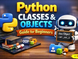 Python Classes & Objects Guide for Beginners | Python for Beginners AI Jobs 2026. | AI Jobs.