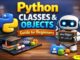 Python Classes & Objects Guide for Beginners | Python for Beginners AI Jobs 2026. | AI Jobs.
