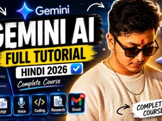 Gemini AI Full Tutorial Hindi 2026 | Complete Course For Beginners