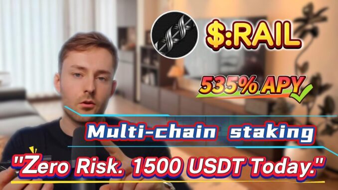 Want 534.87% Annual Yield? RAIL Staking, Step-by-Step Guide, No-Risk