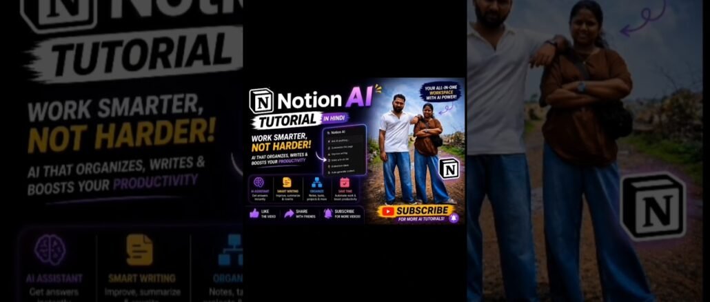 Notion AI Tutorial in Hindi | Complete Beginner Guide | Organize Work & Study with AI (2026)