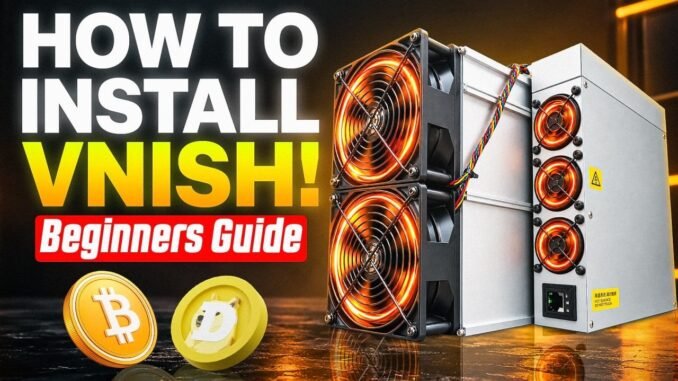 The Ultimate Beginner's Guide to Installing VNISH!