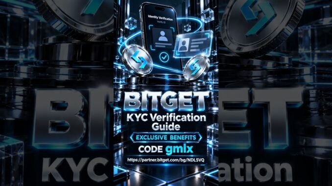Pass Your ID Check Easily (Bitget KYC Guide)