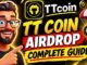🚨 TTcoin Network Airdrop Complete Guide | Mining, Account Setup & Latest Updates!