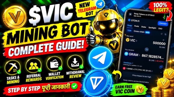 VIC Mining Bot Full Guide 🔥 | VIC Coin Airdrop, Mining, Referral & Withdrawal Tutorial (Hindi)